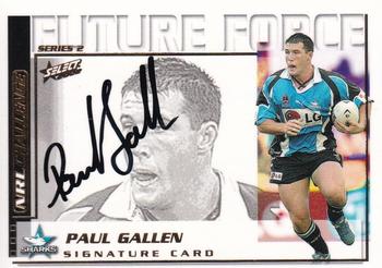 2002 Select Challenge - Future Force Series 2 #FF21 Paul Gallen Front